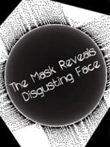 The Mask Reveals Disgusting Face Image