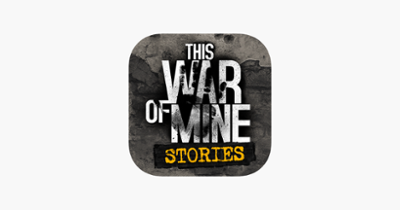 This War of Mine: Stories Image