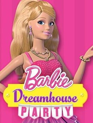 Barbie Dreamhouse Party Game Cover