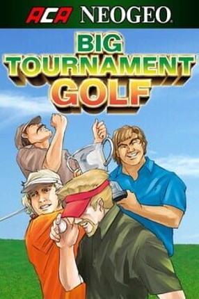 ACA Neo Geo: Big Tournament Golf Game Cover