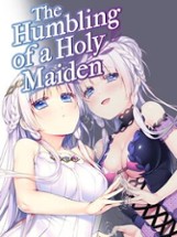 The Humbling of a Holy Maiden Image