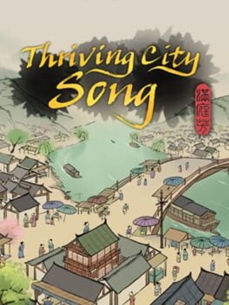 Thriving City: Song Game Cover