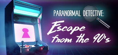 Paranormal Detective: Escape from the 90's Image