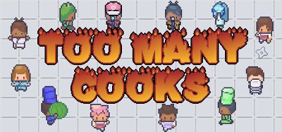 Too Many Cooks Image