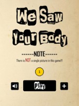 We Saw Your Body - NO OFFENSE! Image