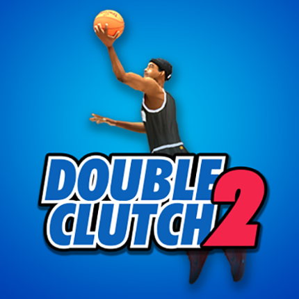 DoubleClutch 2 : Basketball Game Cover