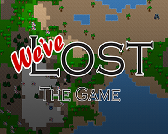 (We've) Lost the Game Game Cover