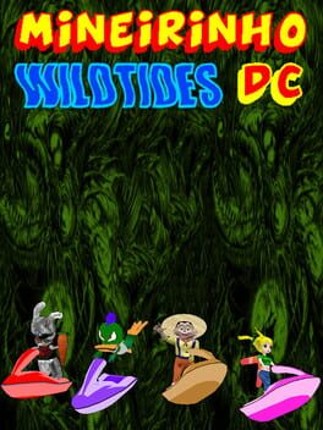 Mineirinho Wildtides DC Game Cover