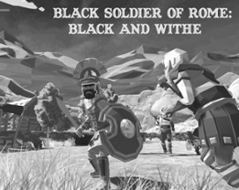 Black Soldier of Rome : Black and White Image