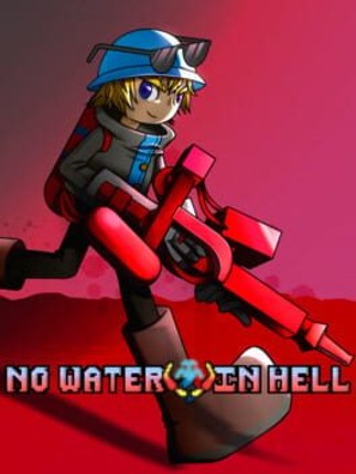 No Water in Hell Game Cover