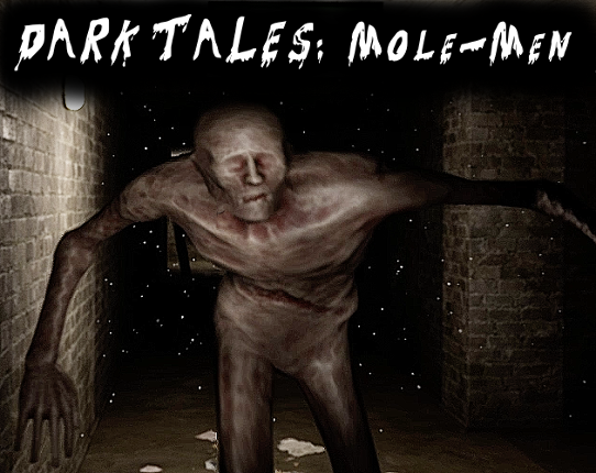 Dark Tales: Mole-Men Game Cover