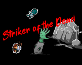 Striker of the Dead Image