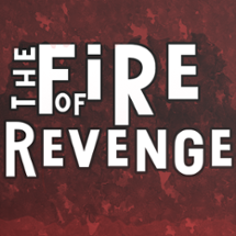 The Fire of Revenge Image