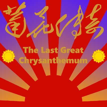 The Last Great Chrysanthemum Game Cover