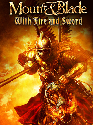 Mount & Blade: With Fire & Sword Game Cover