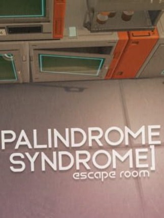 Palindrome Syndrome: Escape Room Game Cover