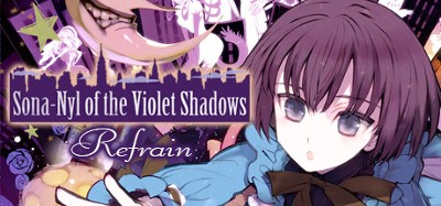 Sona-Nyl of the Violet Shadows Refrain Image