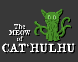 The meow of Cat'hulhu Image