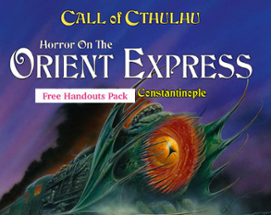 Horror on the Orient Express Free Handouts Pack (Call of Cthulhu) Image