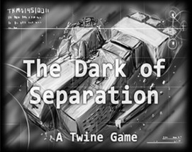 The Dark of Separation: Part 1 Image