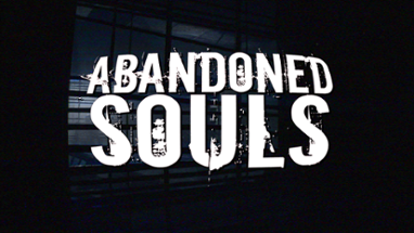 Abandoned Souls Image