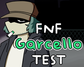 FNF Garcello Test | Friday Night Funkin Test [HTML5 - Works on mobile] Image