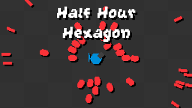 Half Hour Hexagon Image