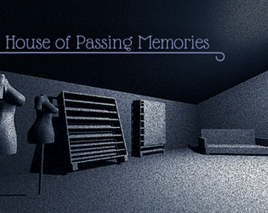 House of Passing Memories Game Cover