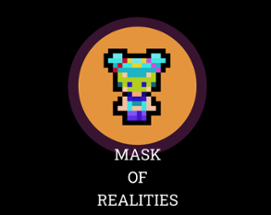 Mask Of Realities Image