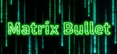 Matrix Bullet Image