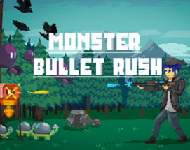 Monster Bullet Rush Image