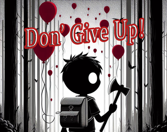 Don't give up! Game Cover