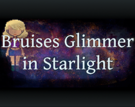 Bruises Glimmer in Starlight Image