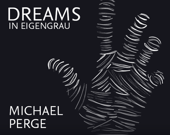 Dreams in Eigengrau Game Cover