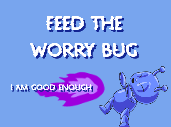 Feed the Worry Bug Game Cover