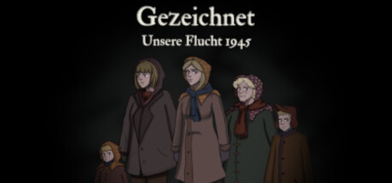 Gezeichnet: Unsere Flucht 1945 Game Cover