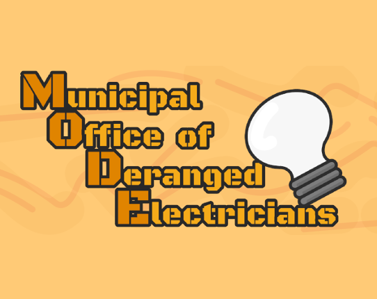 The Municipal Office of Deranged Electricians Game Cover