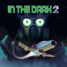 In The Dark 2 Image