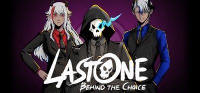 Lastone: Behind the Choice Image