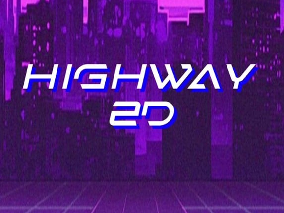 Highway 2D Game Cover