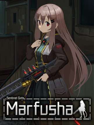 Marfusha:Sentinel Girls Game Cover