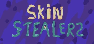 Skin Stealers Image