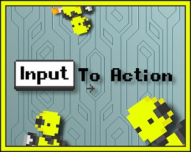 Input To Action Image