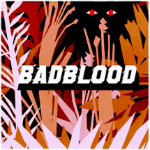 BADBLOOD Image