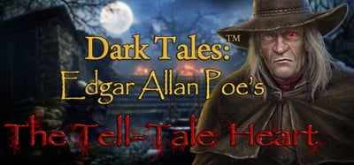 Dark Tales: Edgar Allan Poe's The Tell-Tale Heart Collector's Edition Image