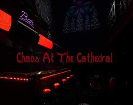 Chaos at the Cathedral Image