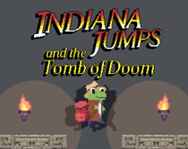 Indiana Jumps and the Tomb of Doom Image