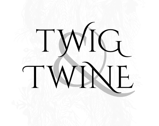 Tales Of Twig & Twine Game Cover