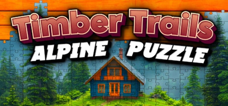 Timber Trails Alpine Puzzle Game Cover