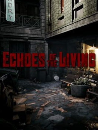 Echoes of the Living Game Cover